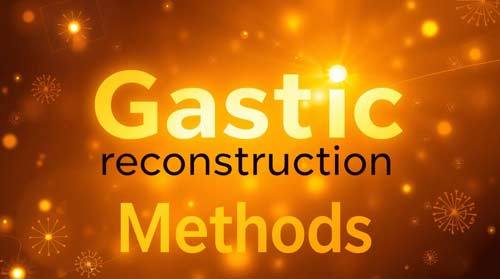Gastric Reconstructio