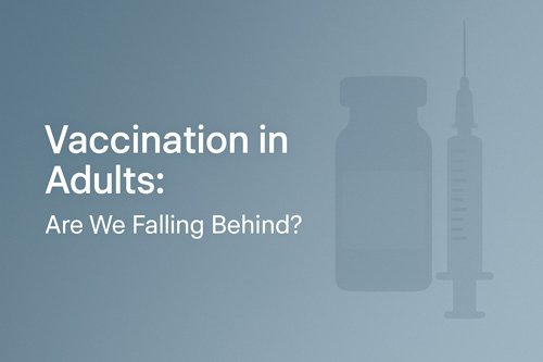 Vaccination in Adults