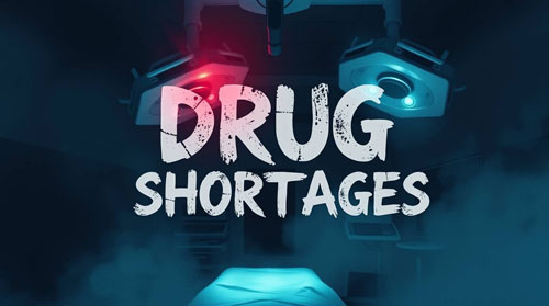 Anesthesia Drug Shortages