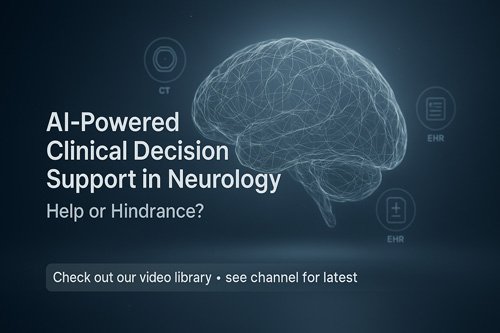 Clinical Decision Support in Neurology